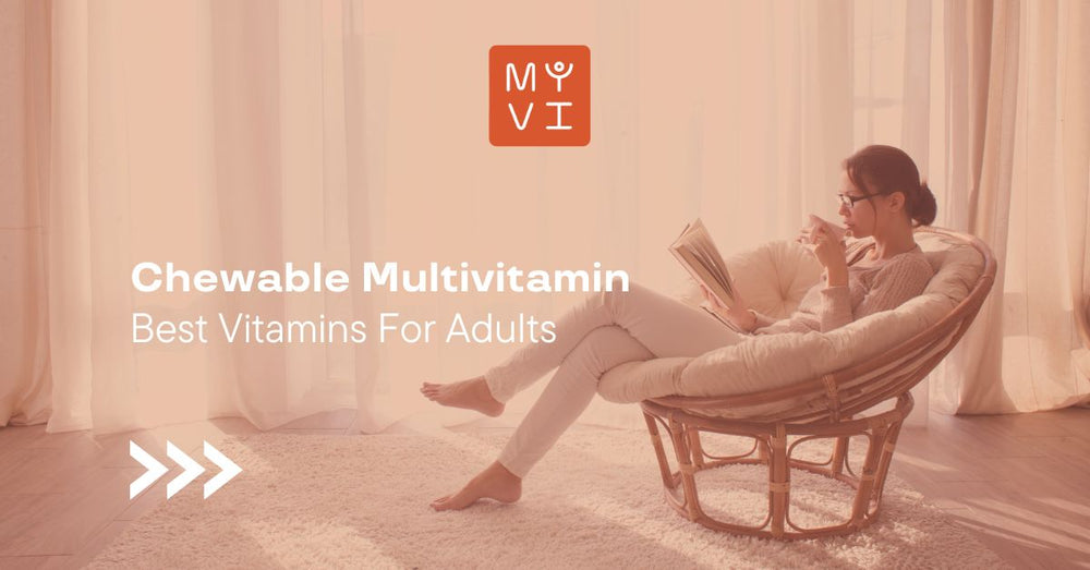 Chewable Multivitamin for Adults Easy & Delicious Health