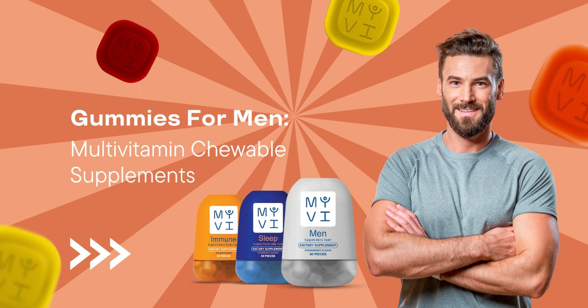 Gummies For Men Multivitamin Chewable Supplements